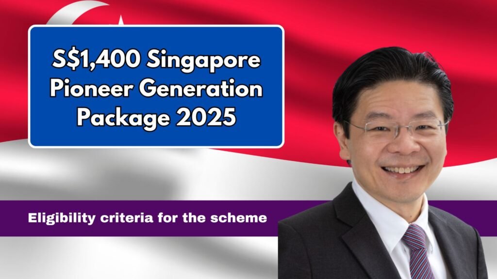 S$1,400 Singapore Pioneer Generation Package 2025
